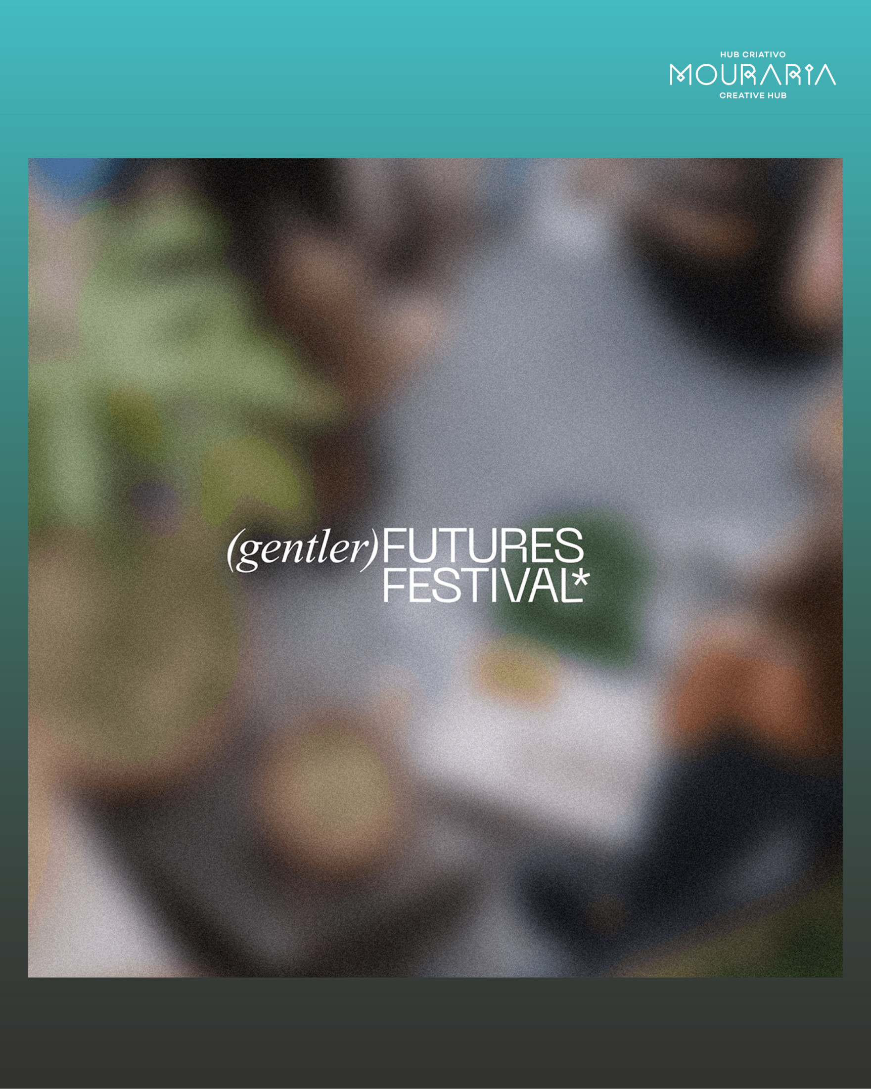 Gentler Future Festival